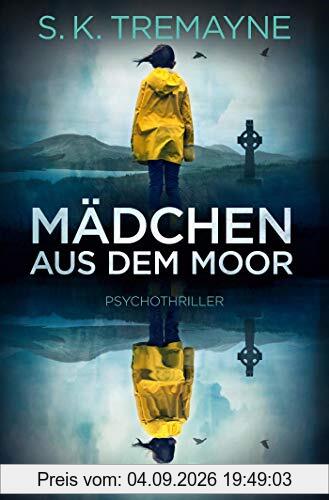 Mädchen aus dem Moor: Psychothriller