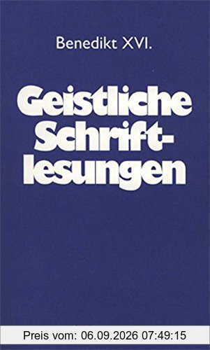 Geistliche Schriftlesungen (Christliche Meister, Band 58)