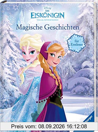Disney Die Eiskönigin: Magische Geschichten für Erstleser