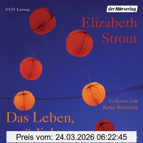 Elizabeth Strout Das Leben Natürlich