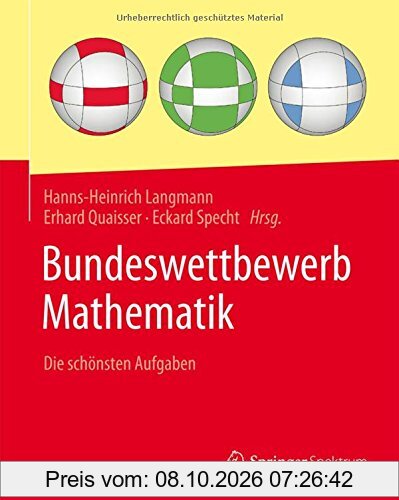 Bundeswettbewerb Mathematik: Die schönsten Aufgaben