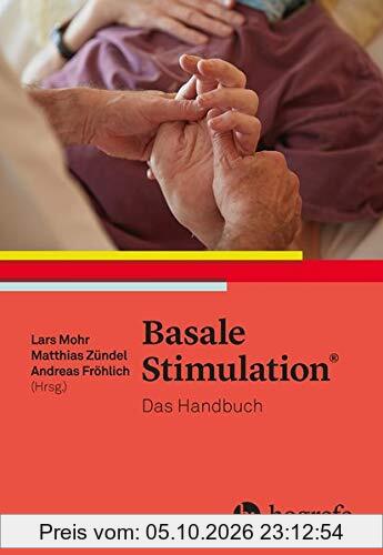 Basale Stimulation®: Das Handbuch