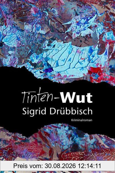 Tinten-Wut