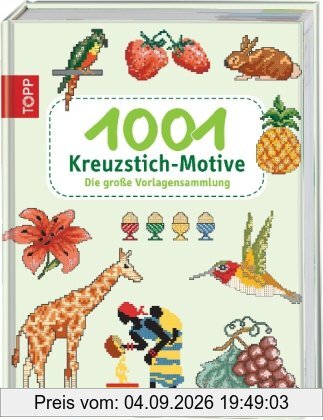1001 Kreuzstich-Motive: Die große Vorlagen-Sammlung