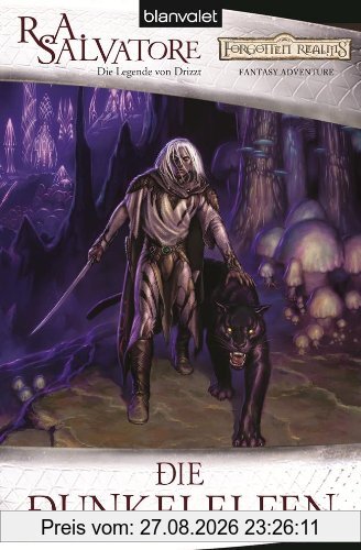 Die Dunkelelfen: Die Legende von Drizzt