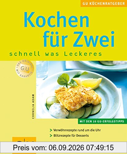 Kochen für zwei: schnell was Leckeres