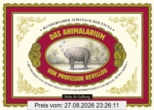Das Animalarium von Professor Revillod
