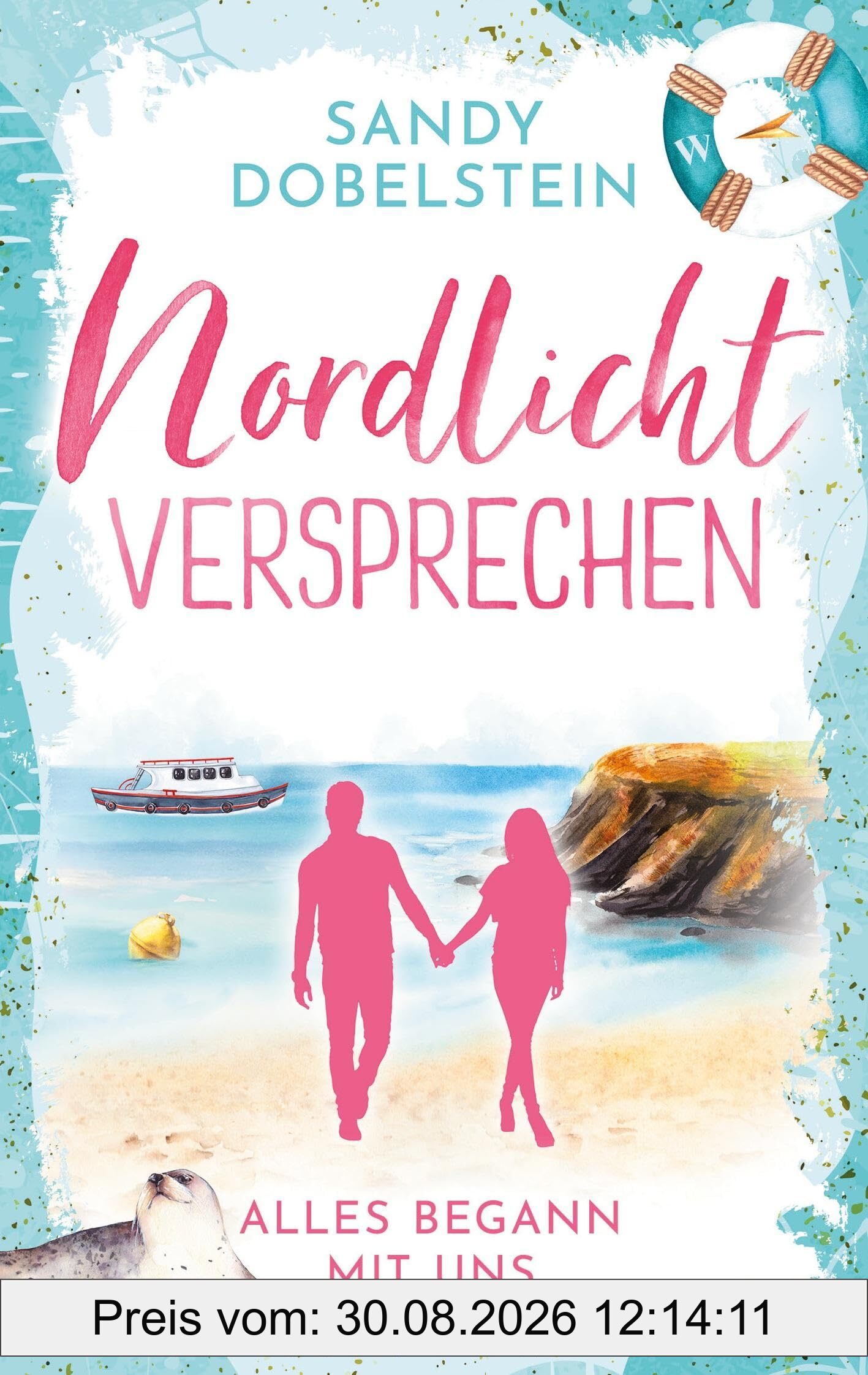 Alles begann mit uns: Nordlicht-Versprechen (ALLES-Reihe)