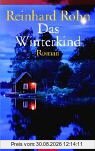 Das Winterkind: Roman