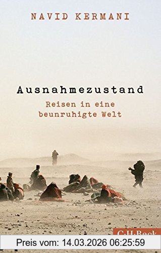 Navid Kermani Ausnahmezustand, Reisen In Eine Beunruhigte Welt