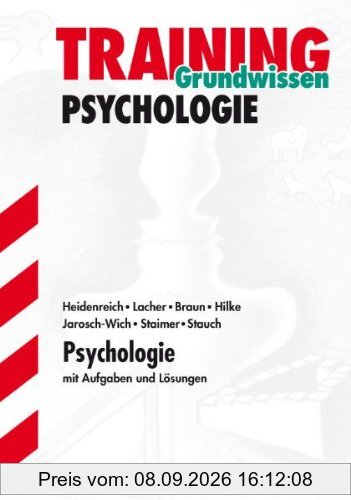 Training Psychologie / Psychologie: mit Aufgaben und Lösungen