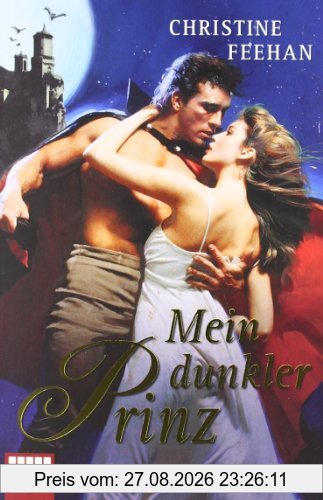 Mein dunkler Prinz: Roman
