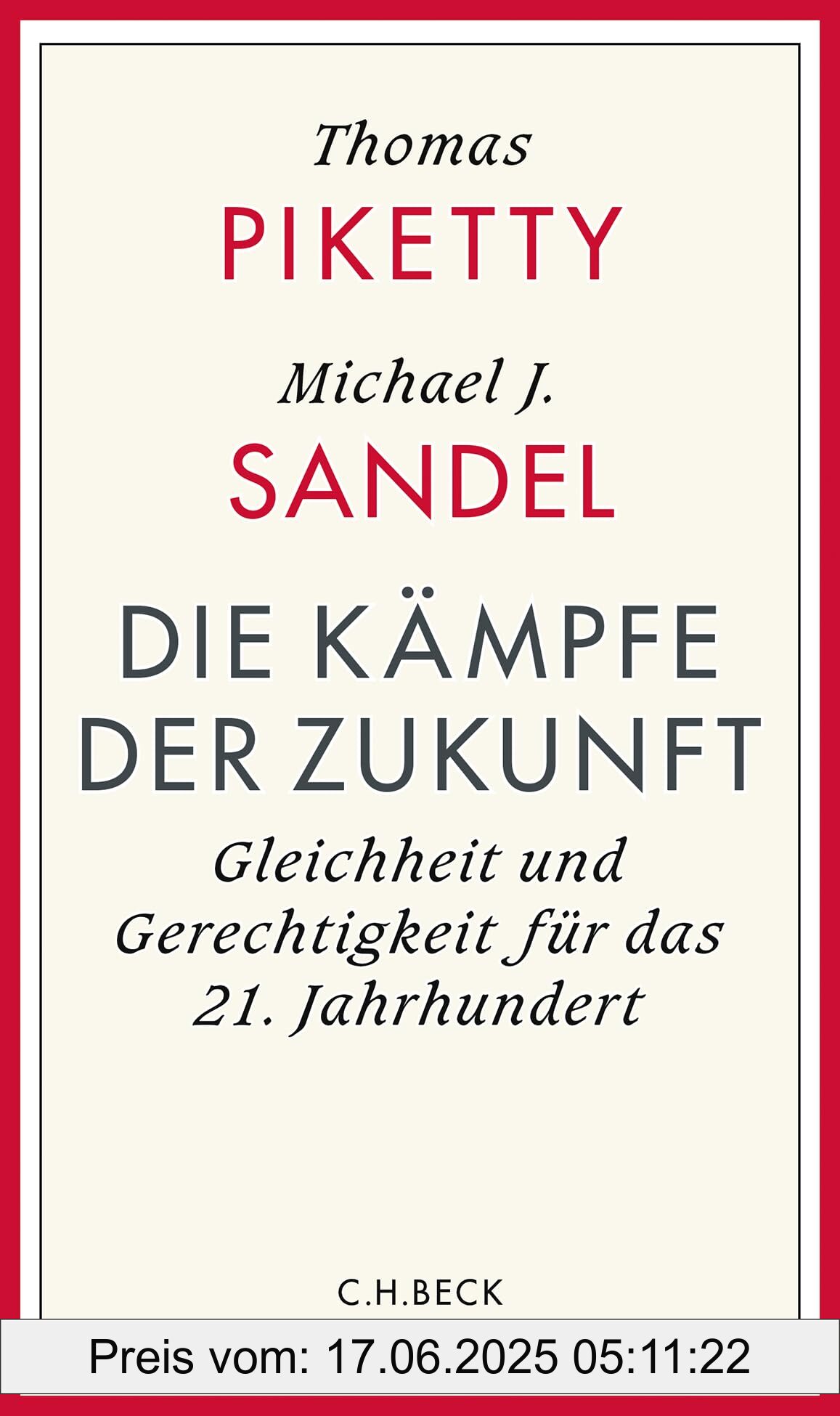 Binding : hardcover, Edition : 1, Label : Die Kämpfe der Zukunft : Gleichheit und Gerechtigkeit im 21. Jahrhundert, medium : hardcover, numberOfPages : 158, publicationDate : 2025-02-20, releaseDate : 2025-02-20, languages : german, ISBN : 3406832474
