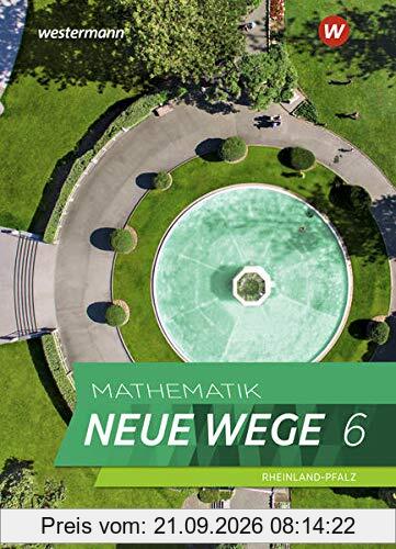 Mathematik Neue Wege SI / Mathematik Neue Wege SI - Ausgabe 2022 für Rheinland-Pfalz: Ausgabe 2022 für Rheinland-Pfalz / Schülerband 6: …