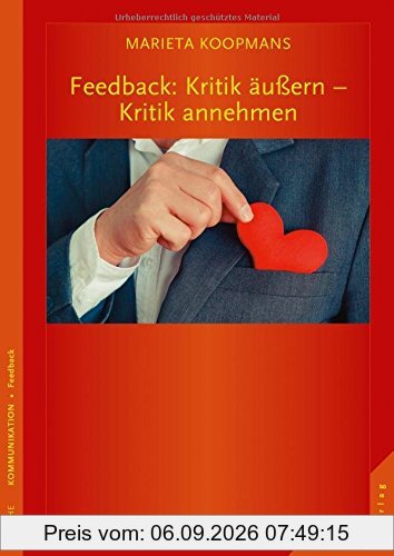 Feedback: Kritik äußern - Kritik annehmen