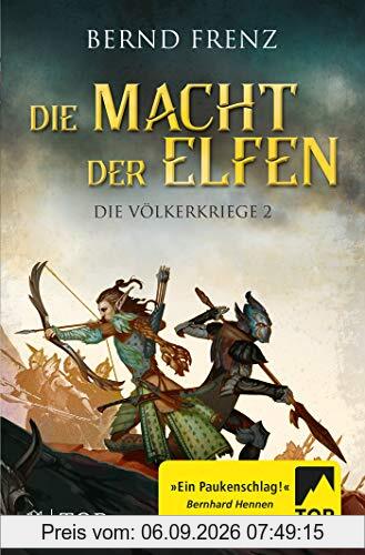 Die Macht der Elfen: Die Völkerkriege 2