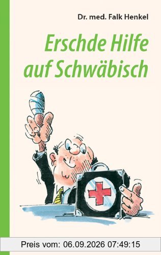 Erschde Hilfe auf Schwäbisch