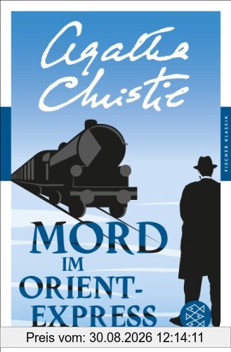 Mord im Orientexpress: (Fischer Klassik)