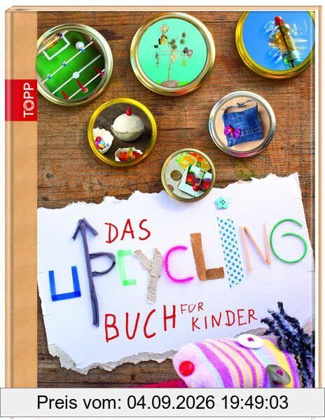 Das Upcycling-Buch für Kinder