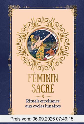 Féminin sacré : rituels et reliance aux cycles lunaires