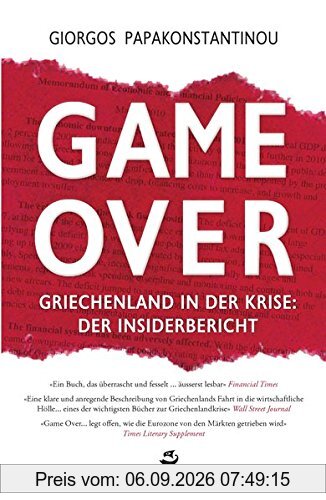 GAME OVER: Griechenland in der Krise: der Insiderbericht