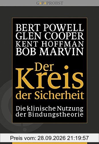 Der Kreis der Sicherheit: Die klinische Nutzung der Bindungstheorie