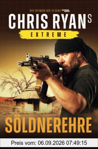 SÖLDNEREHRE (Extreme 4): Thriller