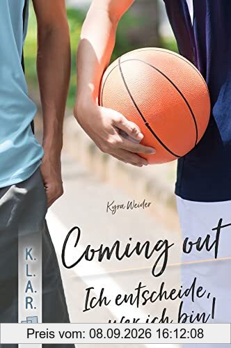 Coming out – Ich entscheide, wer ich bin! (K.L.A.R. - Taschenbuch)