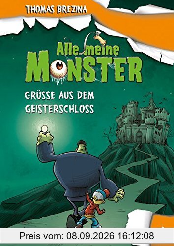 Alle meine Monster: Grüße aus dem Geisterschloss