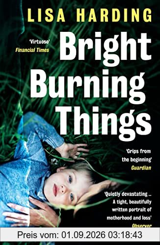 Bright Burning Things