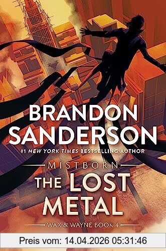 Brandon Sanderson The Lost Metal, A Mistborn Novel (Mistborn, 7)