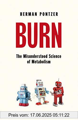 Brand : Penguin Books Ltd (UK), Binding : Gebundene Ausgabe, Edition : 01, Label : Allen Lane, Publisher : Allen Lane, medium : Gebundene Ausgabe, numberOfPages : 384, publicationDate : 2021-03-02, authors : Herman Pontzer, ISBN : 0241388422