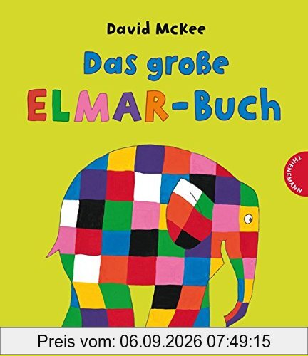 Das große Elmar-Buch: Sammelband