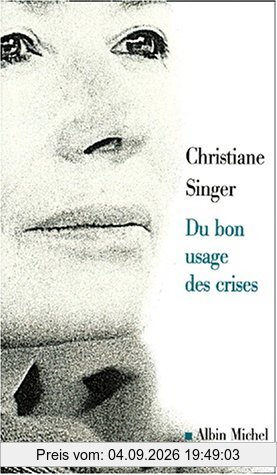 Du bon usage des crises