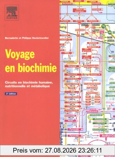 Voyage en biochimie : circuits en biochimie humaine, nutritionnelle et métabolique