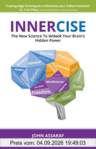 Innercise: The New Science to Unlock Your Brain's Hidden Power