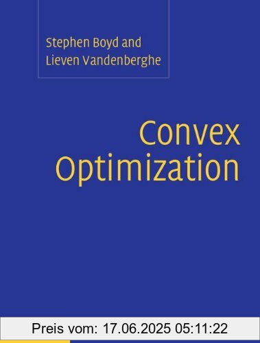 Binding : Gebundene Ausgabe, Label : Cambridge University Press, Publisher : Cambridge University Press, medium : Gebundene Ausgabe, numberOfPages : 727, publicationDate : 2004-03-08, authors : Stephen Boyd, Lieven Vandenberghe, languages : english, ISBN : 0521833787