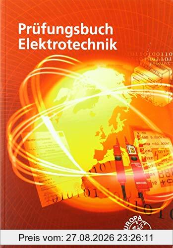 Prüfungsbuch Elektrotechnik
