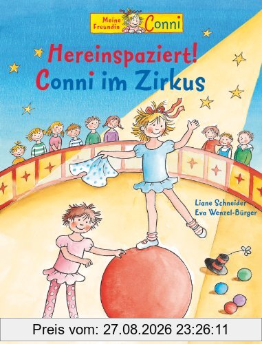 Conni-Bilderbücher: Hereinspaziert! Conni im Zirkus