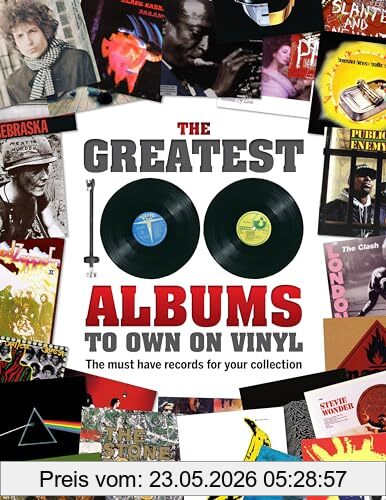 Sona Books Ltd The Greatest 100 Albums To Own On Vinyl, The Must Have Records For Your Collection