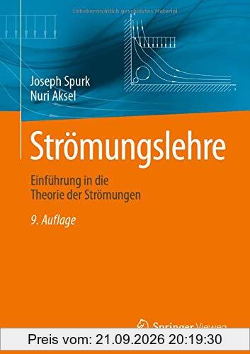 Strömungslehre: Einführung in die Theorie der Strömungen