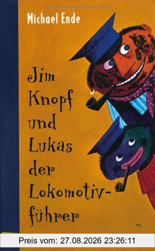 Jim Knopf und Lukas der Lokomotivführer