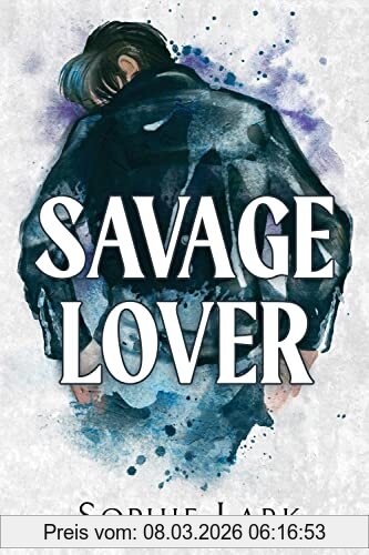 Sophie Lark Savage Lover, A Dark Mafia Romance (Brutal Birthright)