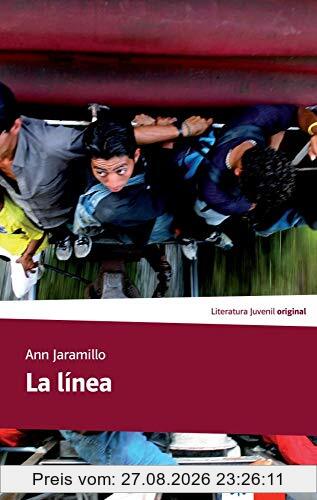 La línea: Edición en español. Lektüre (Literatura juvenil)