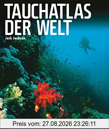 Tauchatlas der Welt