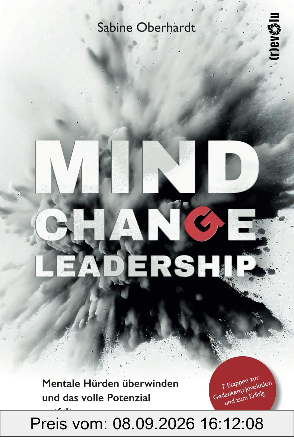 Mind Change Leadership®: Mentale Hürden überwinden und das volle Potenzial entfalten
