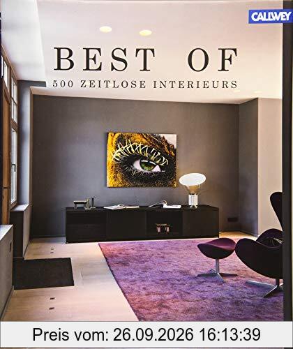 Best of - 500 zeitlose Interieurs