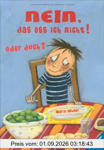 Nein, das ess ich nicht! Oder doch?