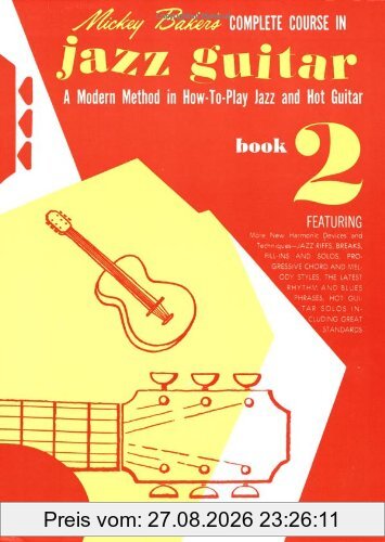 Mickey Baker's Complete Course in Jazz Guitar: Book 2