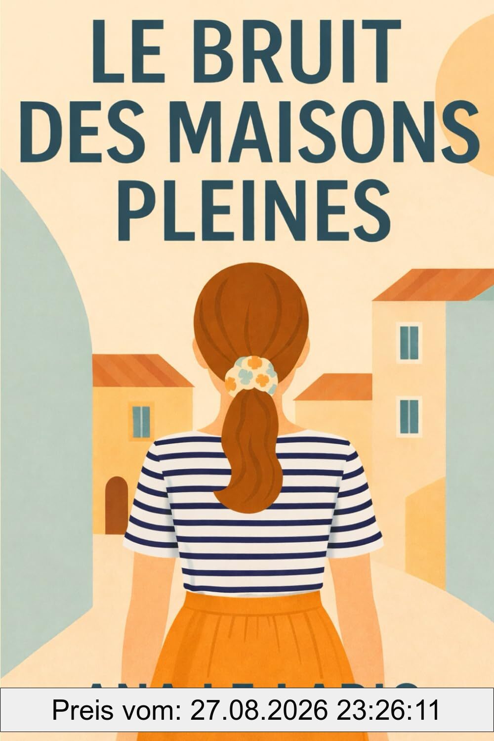 Le bruit des maisons pleines